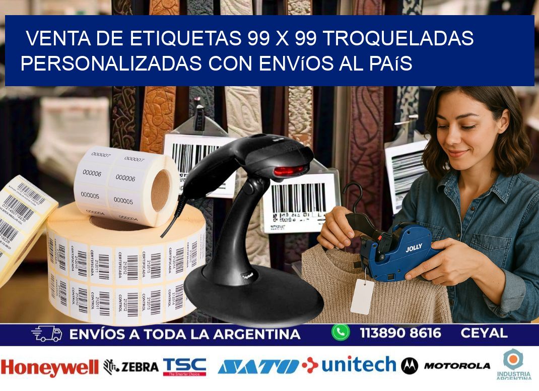 Venta de etiquetas 99 x 99 troqueladas personalizadas con envíos al país