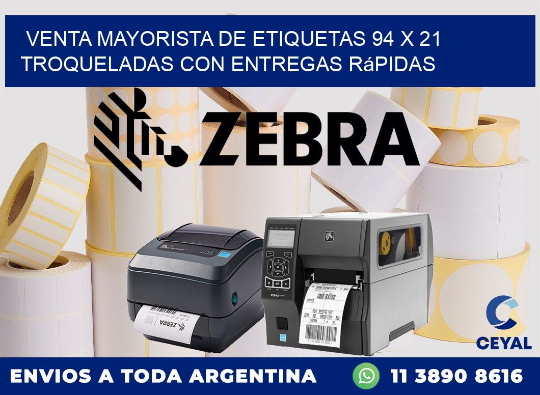 Venta mayorista de etiquetas 94 x 21 troqueladas con entregas rápidas
