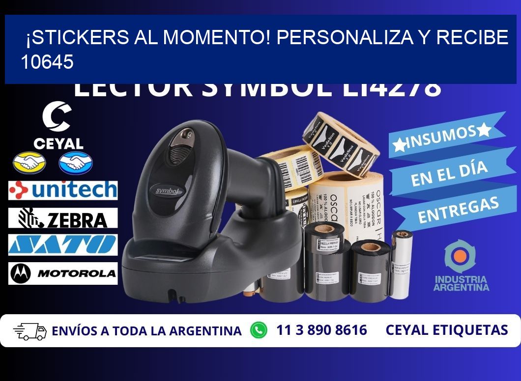 ¡Stickers al Momento! Personaliza y Recibe 10645