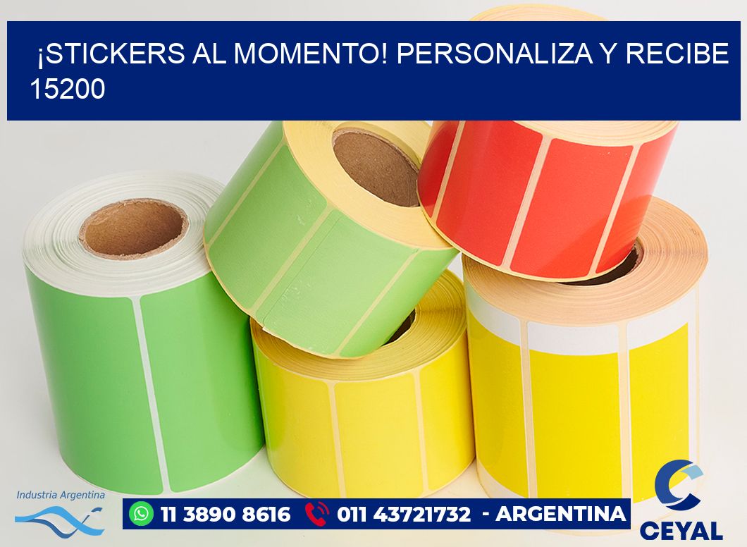 ¡Stickers al Momento! Personaliza y Recibe 15200
