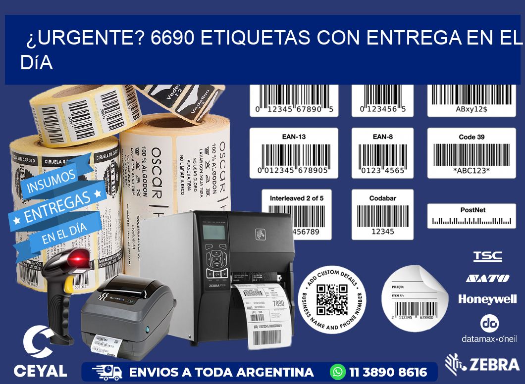 ¿Urgente? 6690 Etiquetas con Entrega en el Día