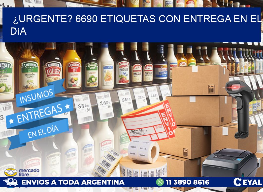 ¿Urgente? 6690 Etiquetas con Entrega en el Día