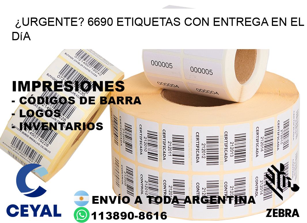 ¿Urgente? 6690 Etiquetas con Entrega en el Día
