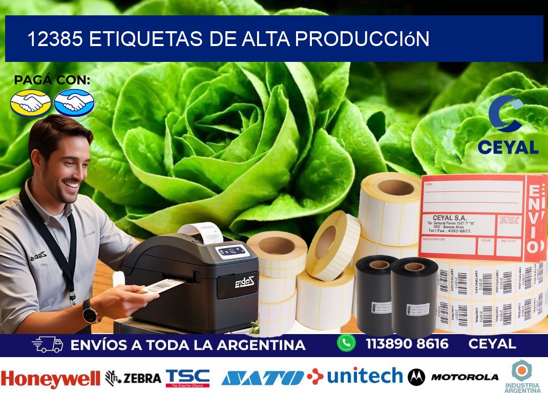 12385 Etiquetas de alta producción