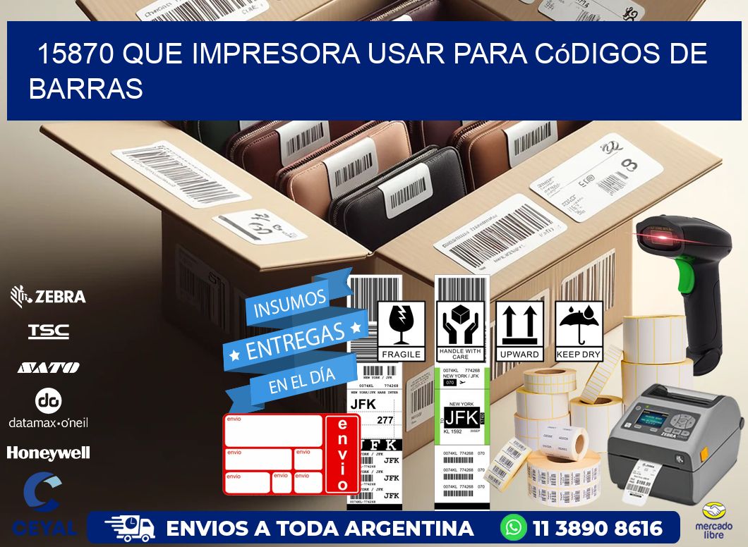 15870 Que impresora usar para códigos de barras