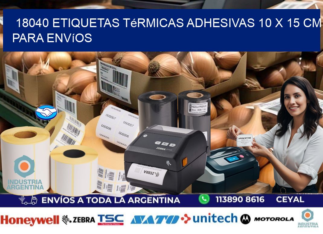 18040 Etiquetas Térmicas Adhesivas 10 x 15 cm para Envíos