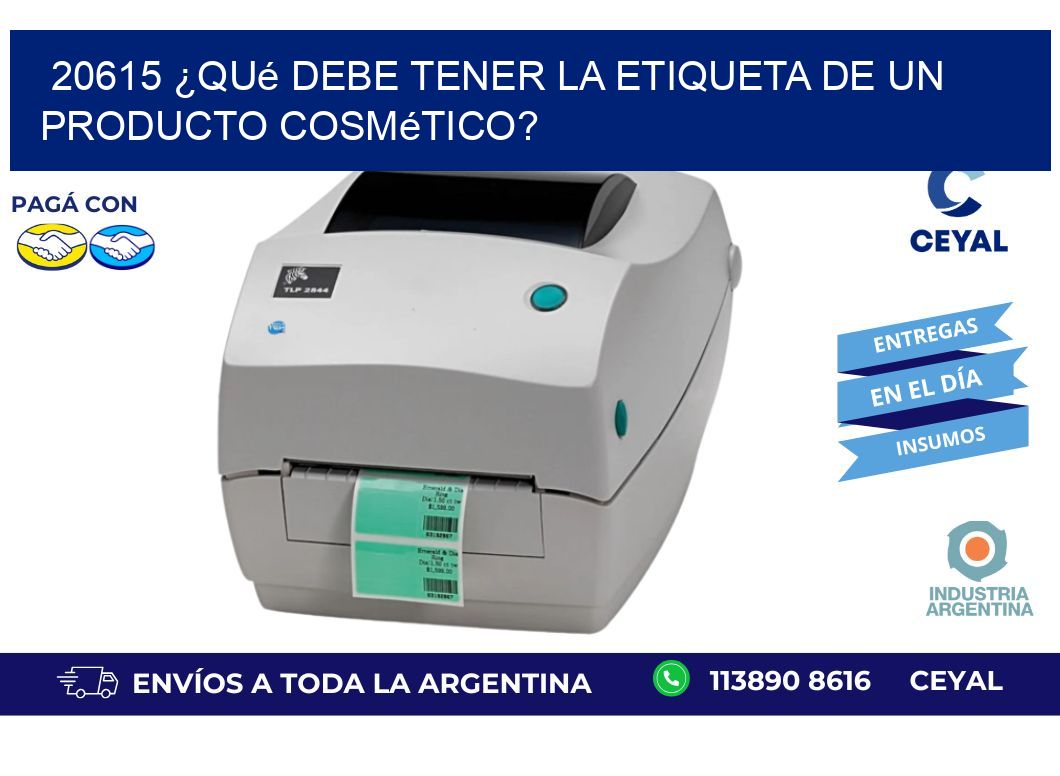 20615 ¿Qué debe tener la etiqueta de un producto cosmético?