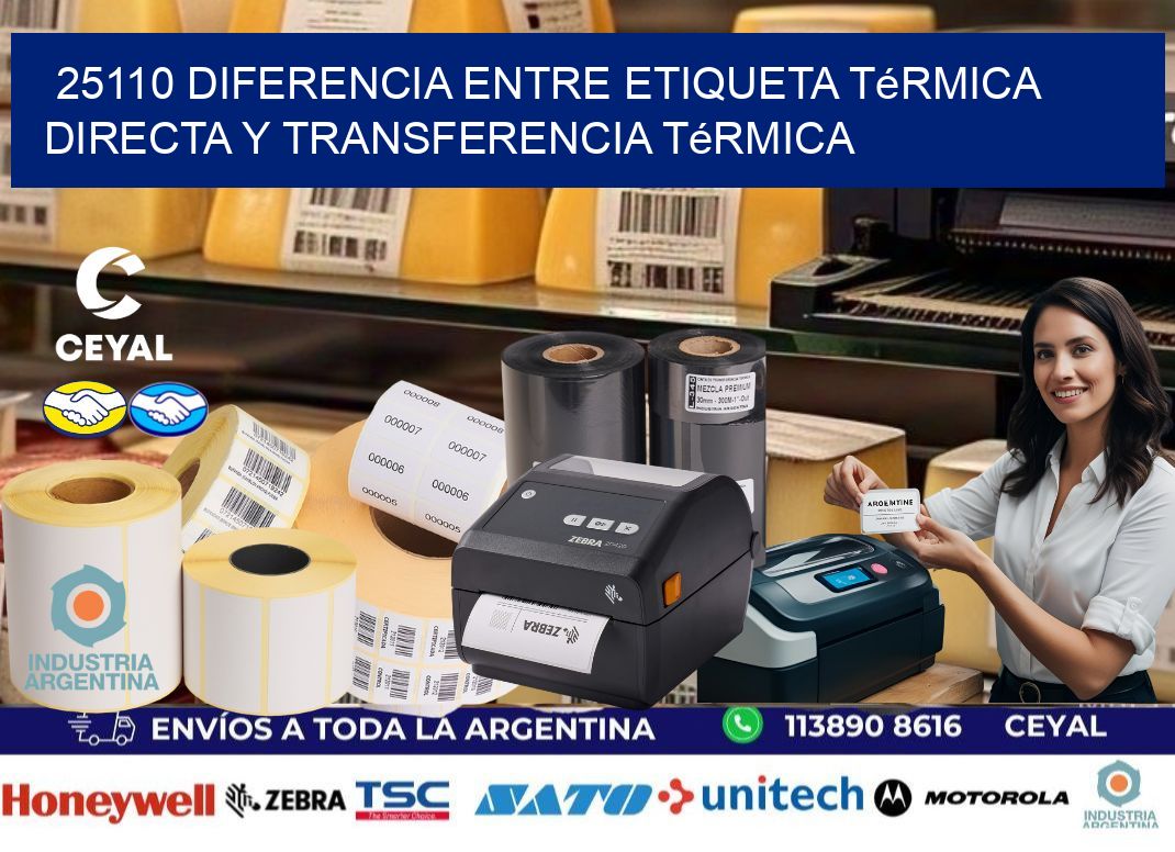 25110 diferencia entre etiqueta térmica directa y transferencia térmica