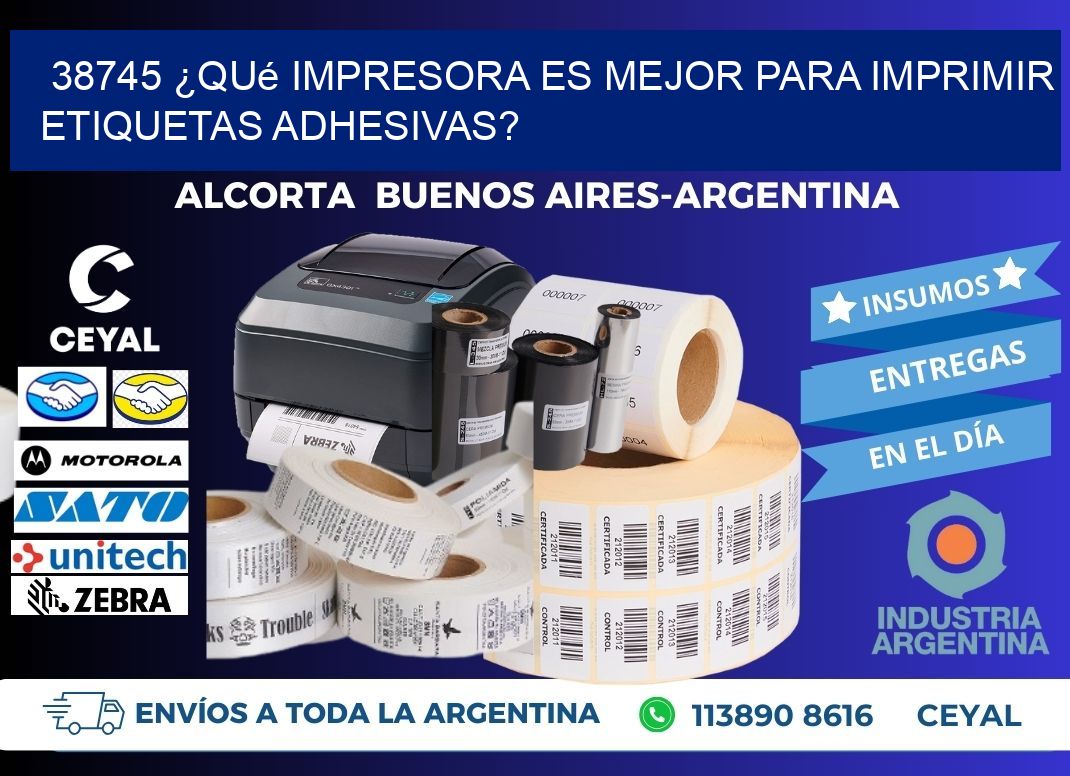 38745 ¿Qué impresora es mejor para imprimir etiquetas adhesivas?