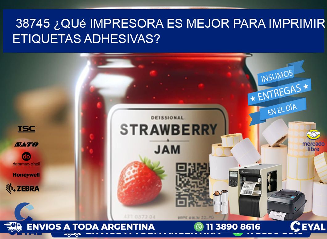 38745 ¿Qué impresora es mejor para imprimir etiquetas adhesivas?