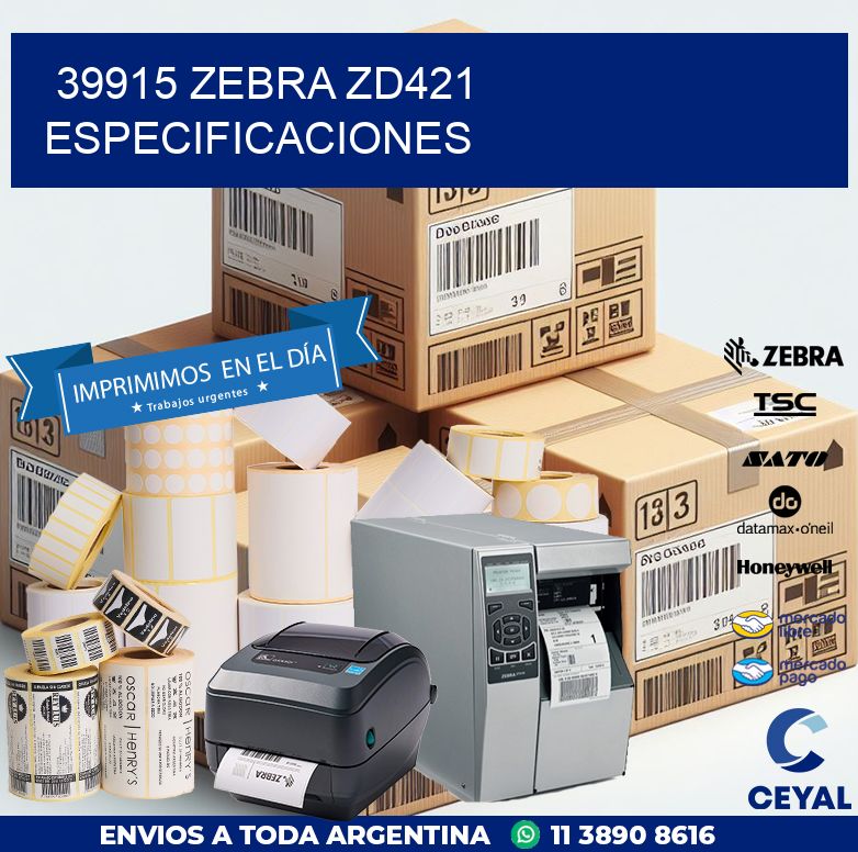 39915 Zebra ZD421 especificaciones