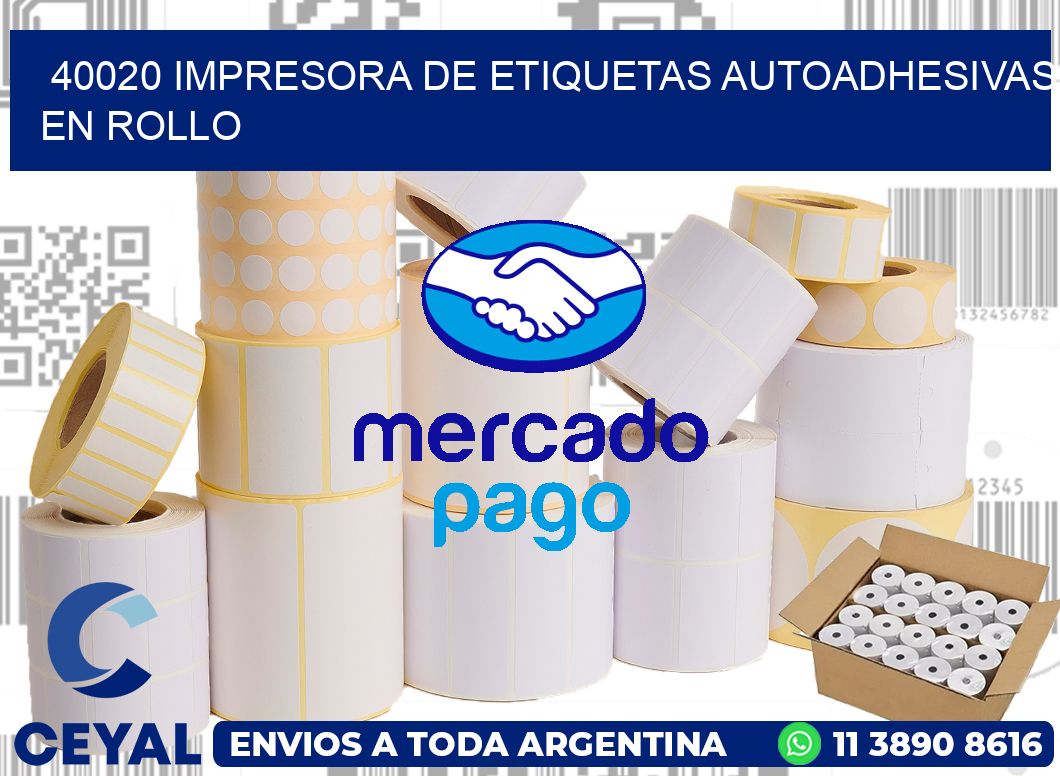 40020 impresora de etiquetas autoadhesivas en rollo