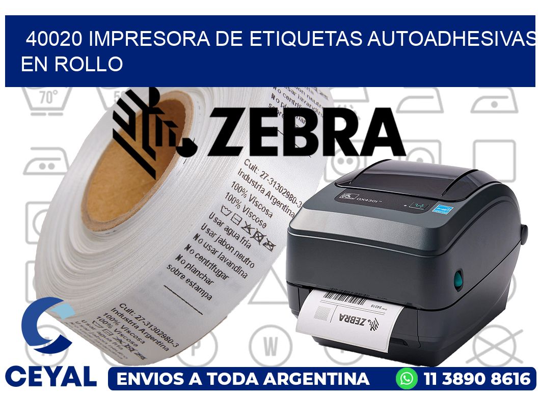 40020 impresora de etiquetas autoadhesivas en rollo