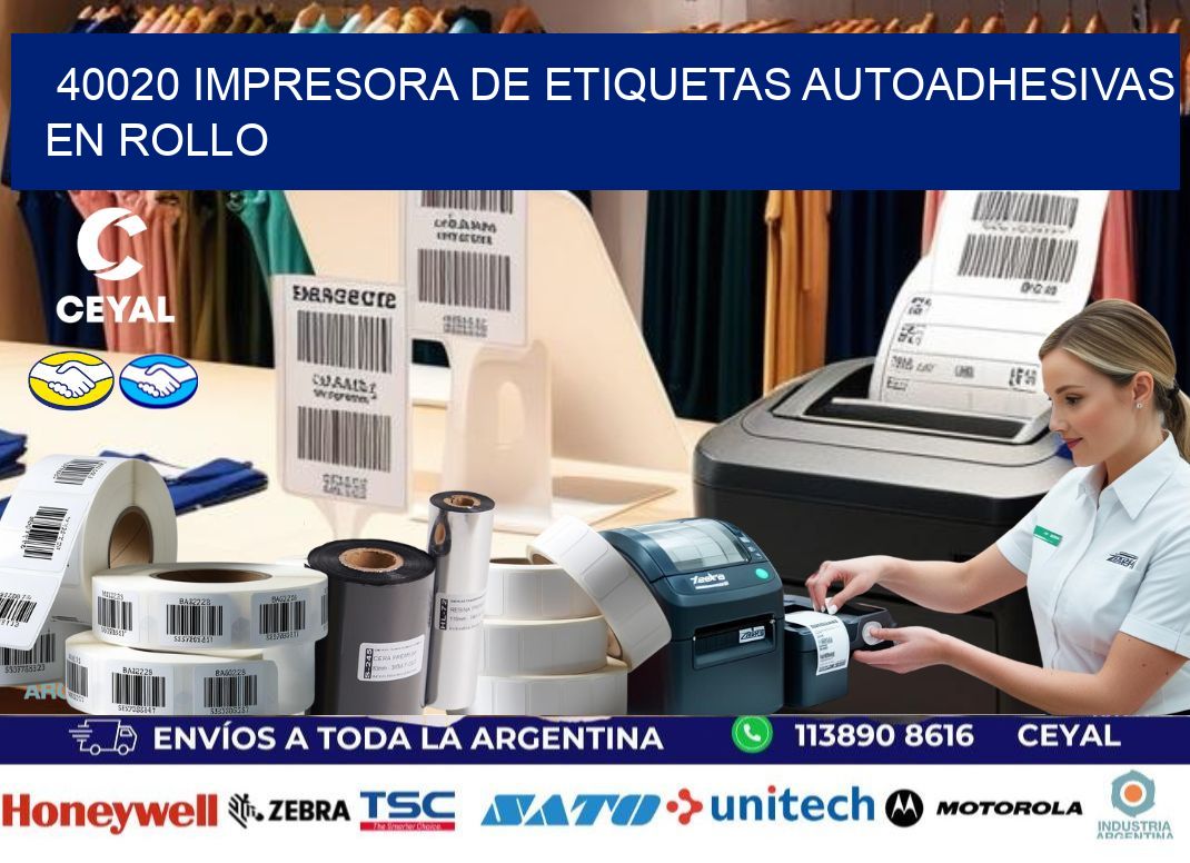 40020 impresora de etiquetas autoadhesivas en rollo