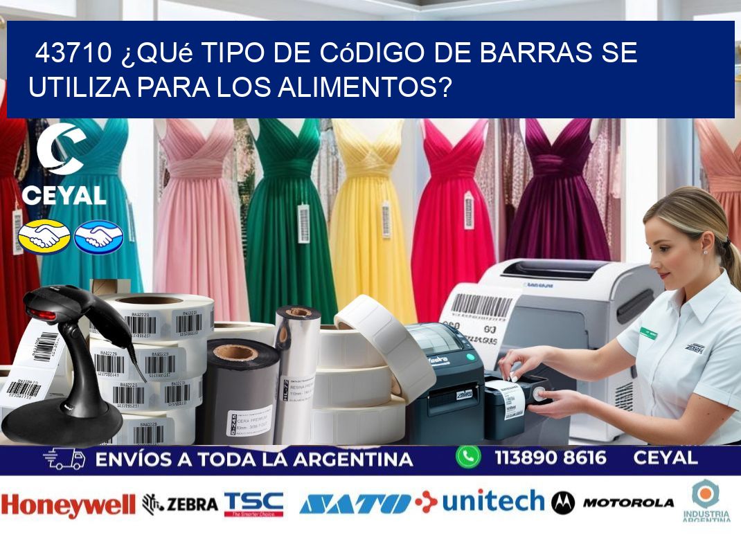 43710 ¿Qué tipo de código de barras se utiliza para los alimentos?