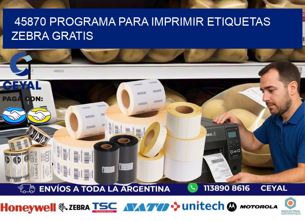 45870 Programa para imprimir etiquetas Zebra gratis