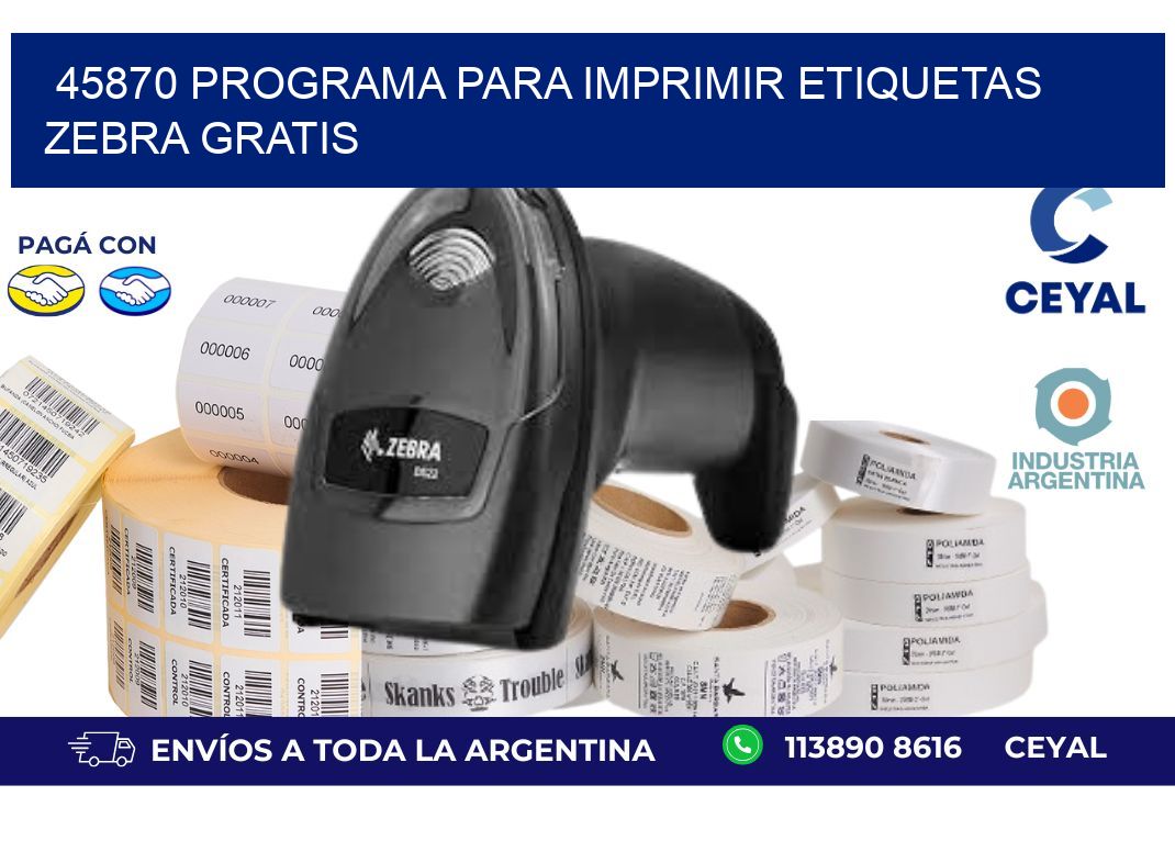 45870 Programa para imprimir etiquetas Zebra gratis