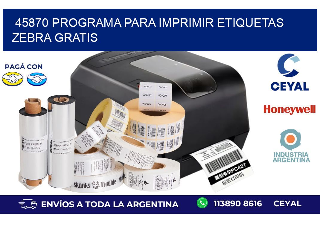 45870 Programa para imprimir etiquetas Zebra gratis