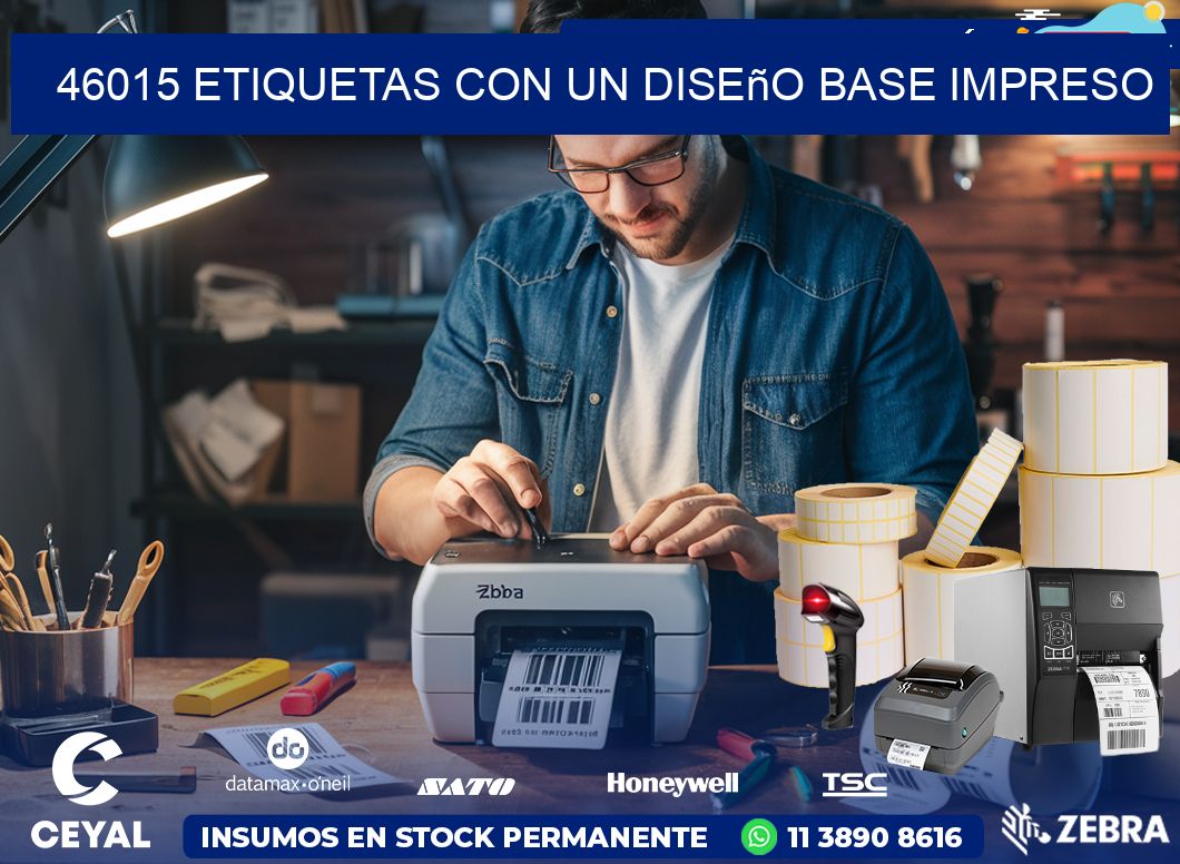 46015 etiquetas con un diseño base impreso