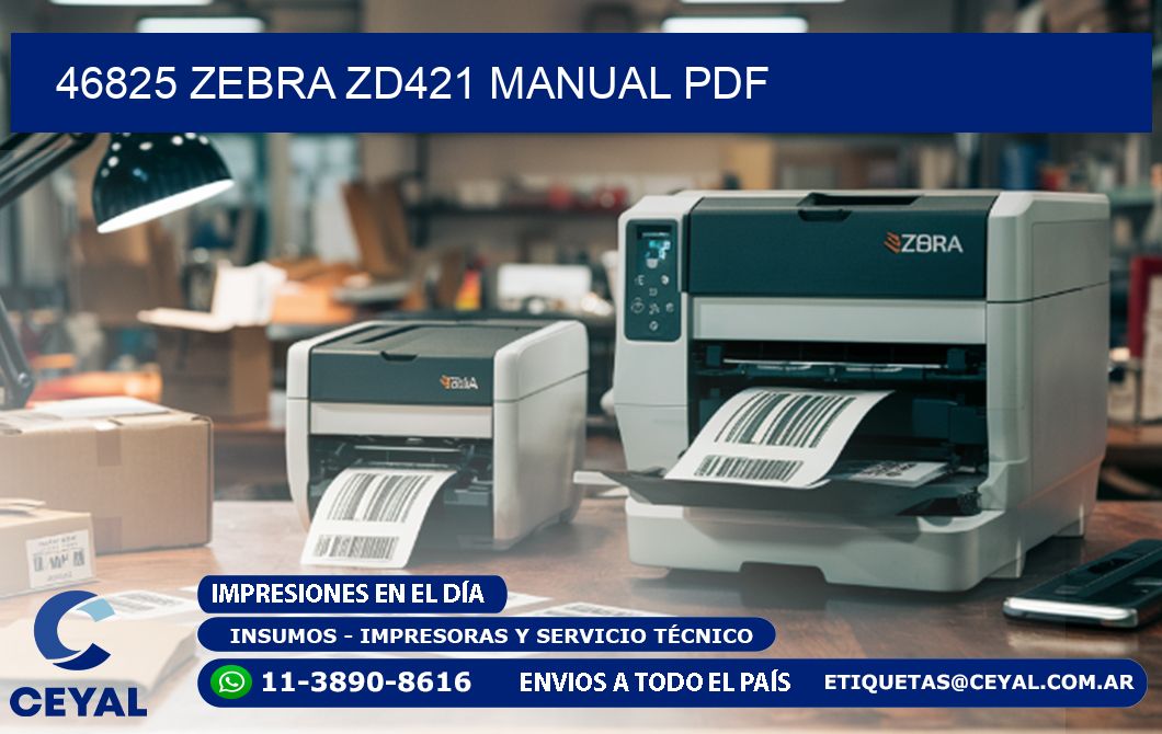 46825 Zebra ZD421 manual PDF