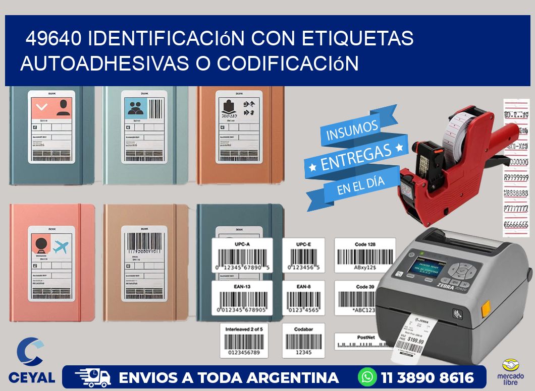 49640 identificación con etiquetas autoadhesivas o codificación