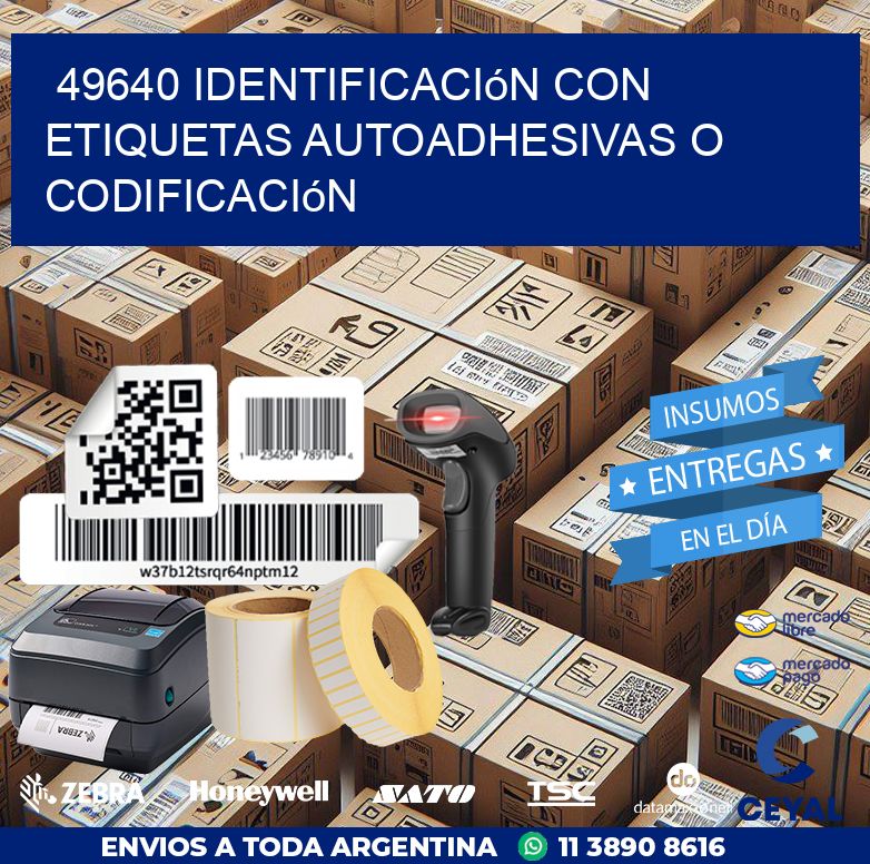 49640 identificación con etiquetas autoadhesivas o codificación