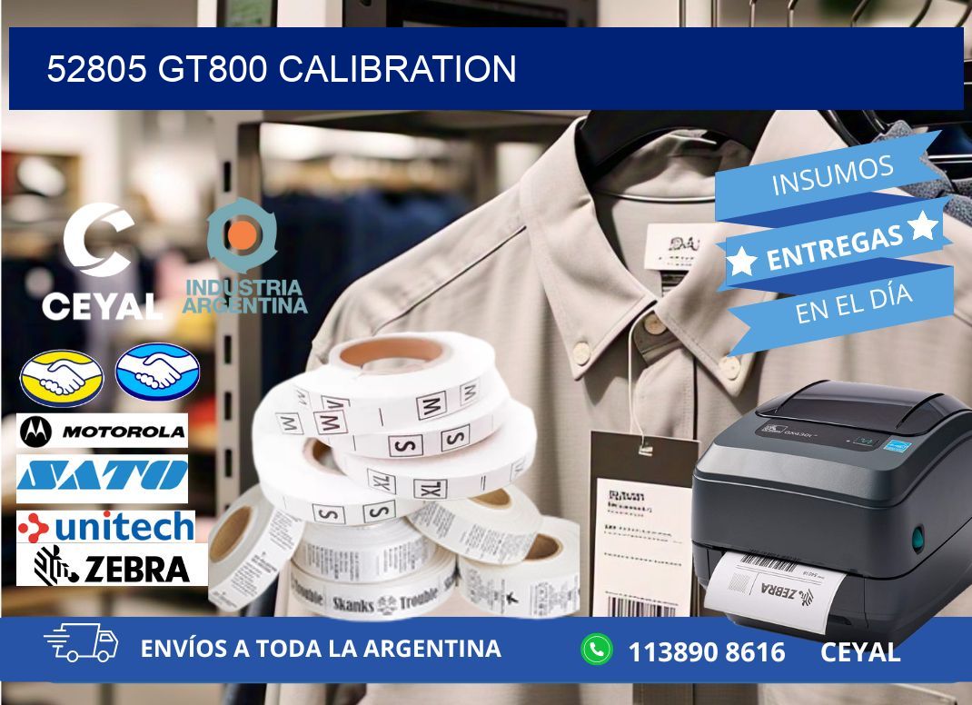52805 GT800 Calibration