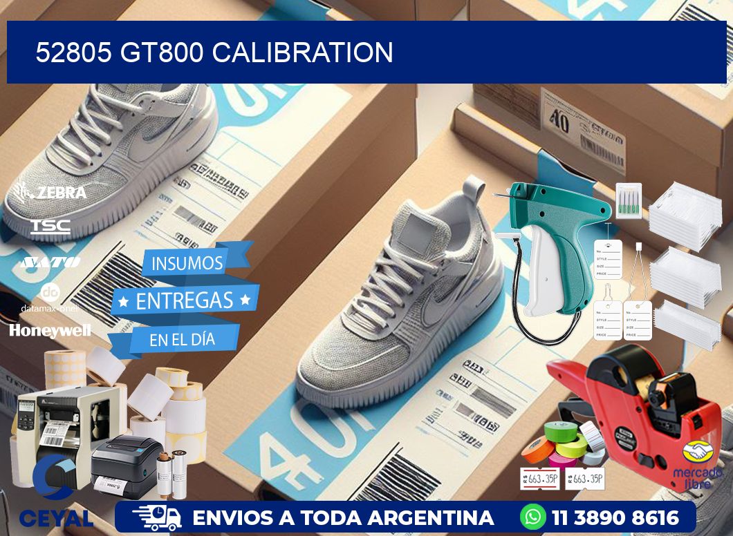 52805 GT800 Calibration