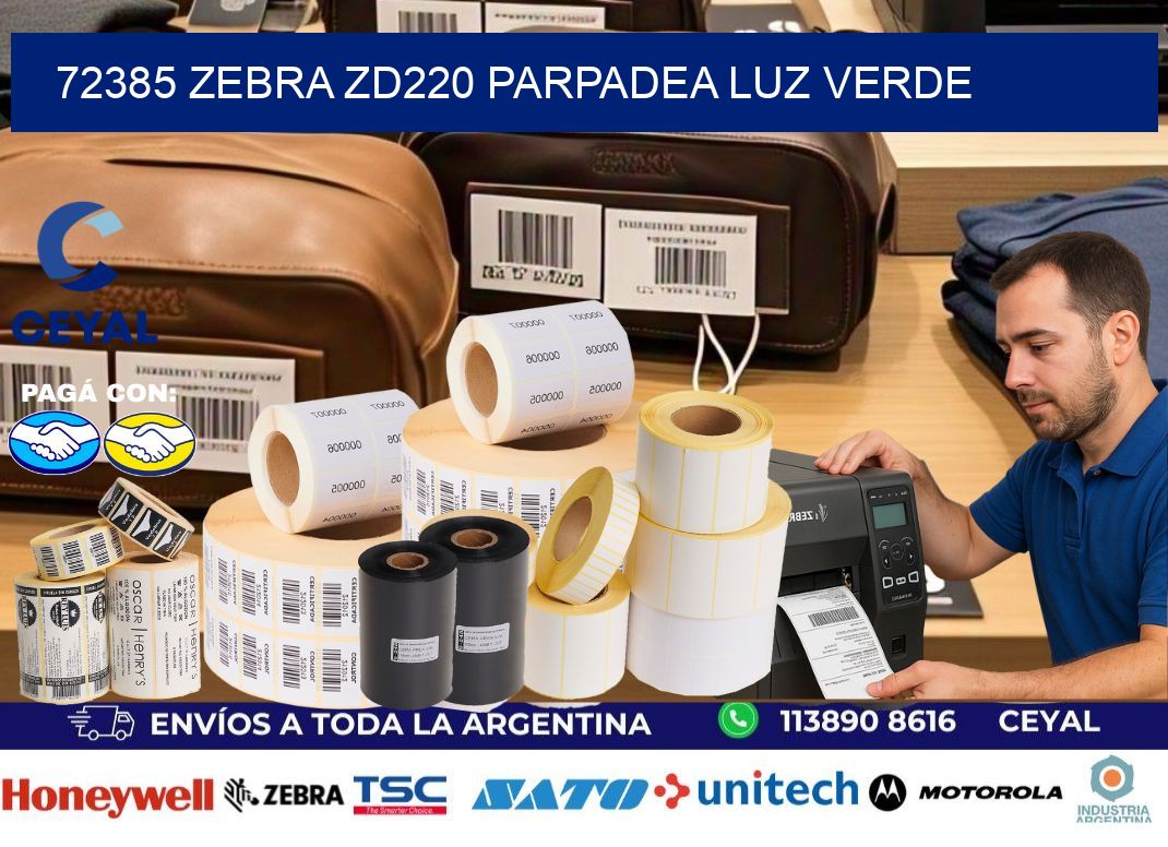 72385 Zebra ZD220 parpadea luz verde