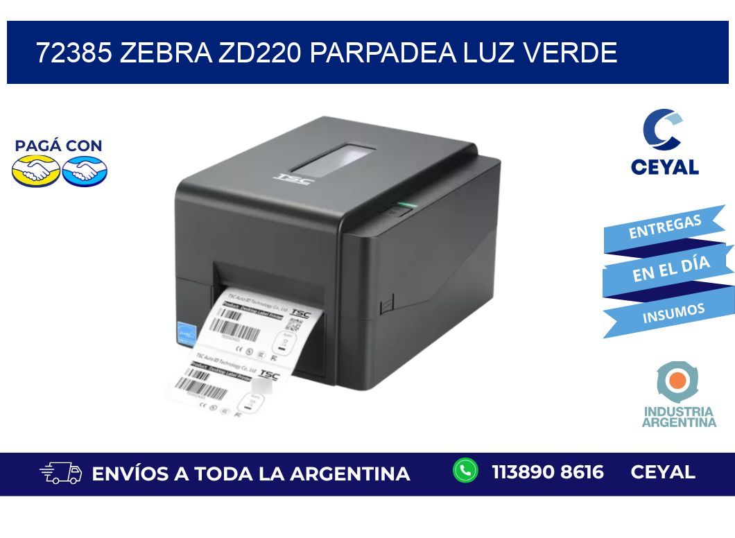 72385 Zebra ZD220 parpadea luz verde
