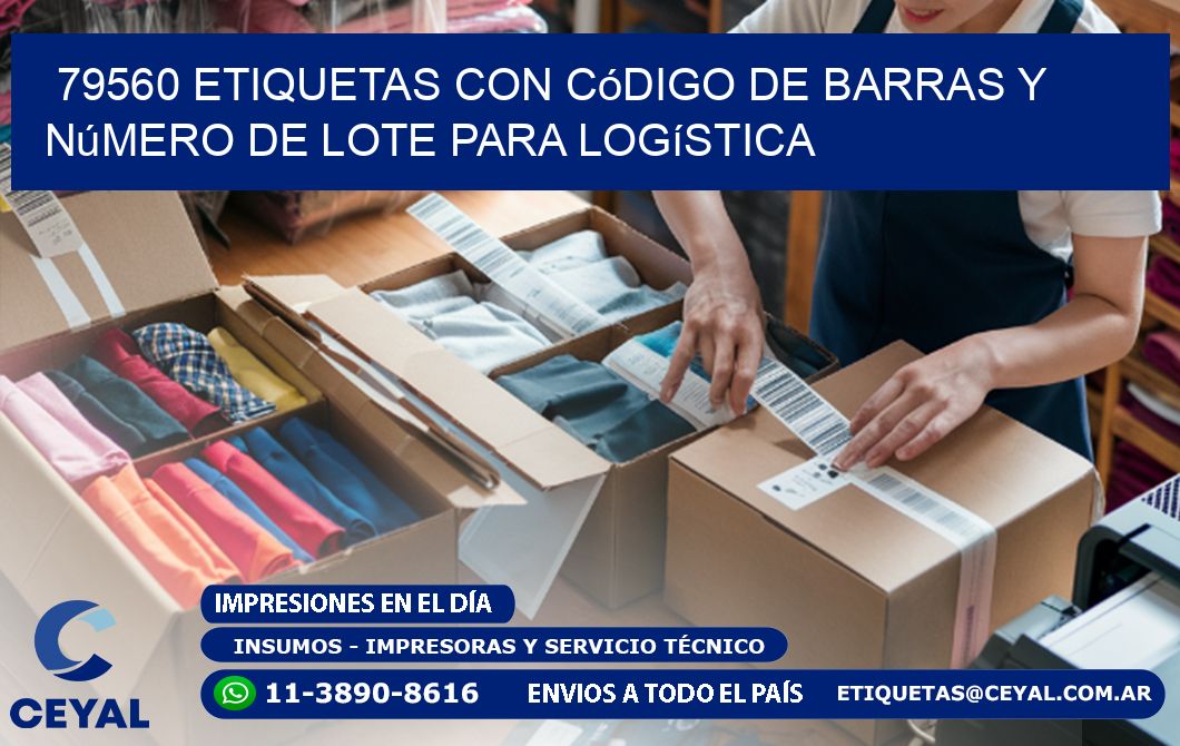 79560 etiquetas con código de barras y número de lote para logística