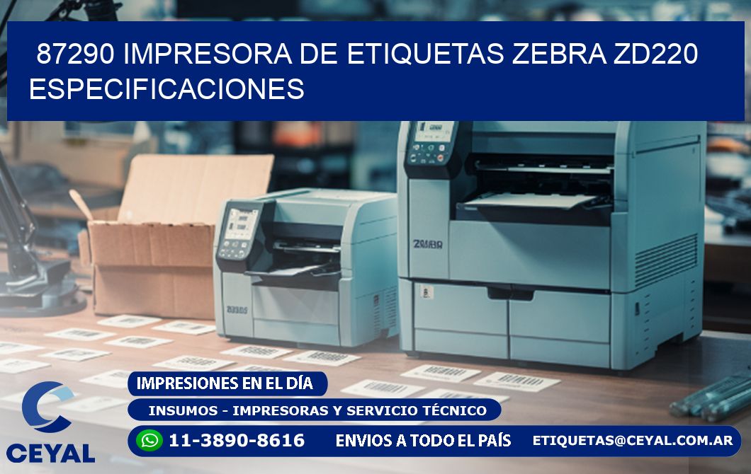 87290 impresora de etiquetas Zebra ZD220 especificaciones