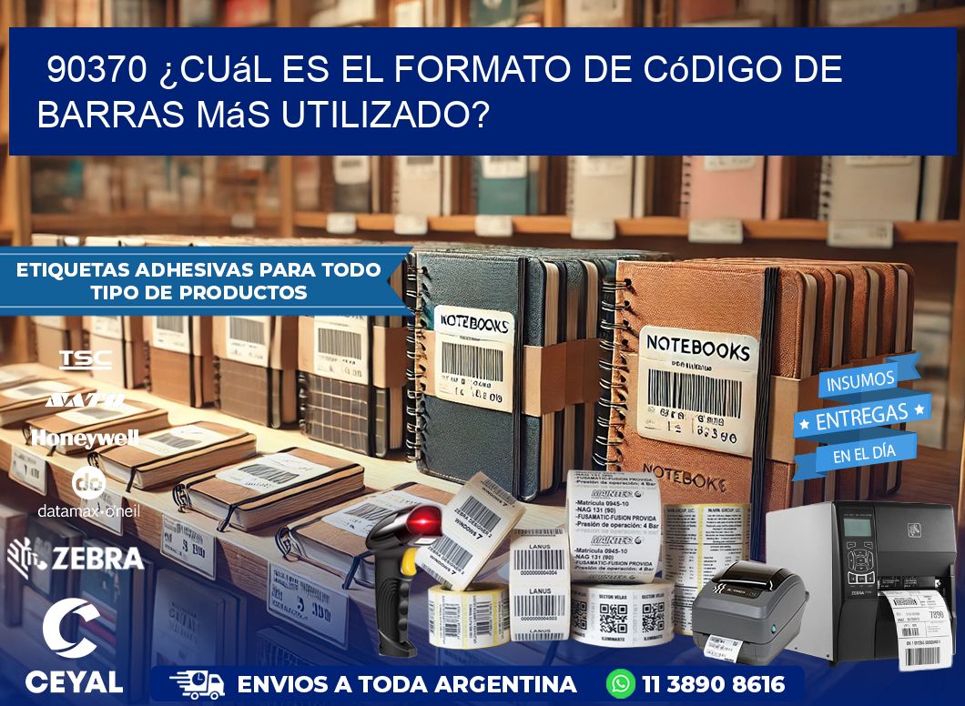 90370 ¿Cuál es el formato de código de barras más utilizado?