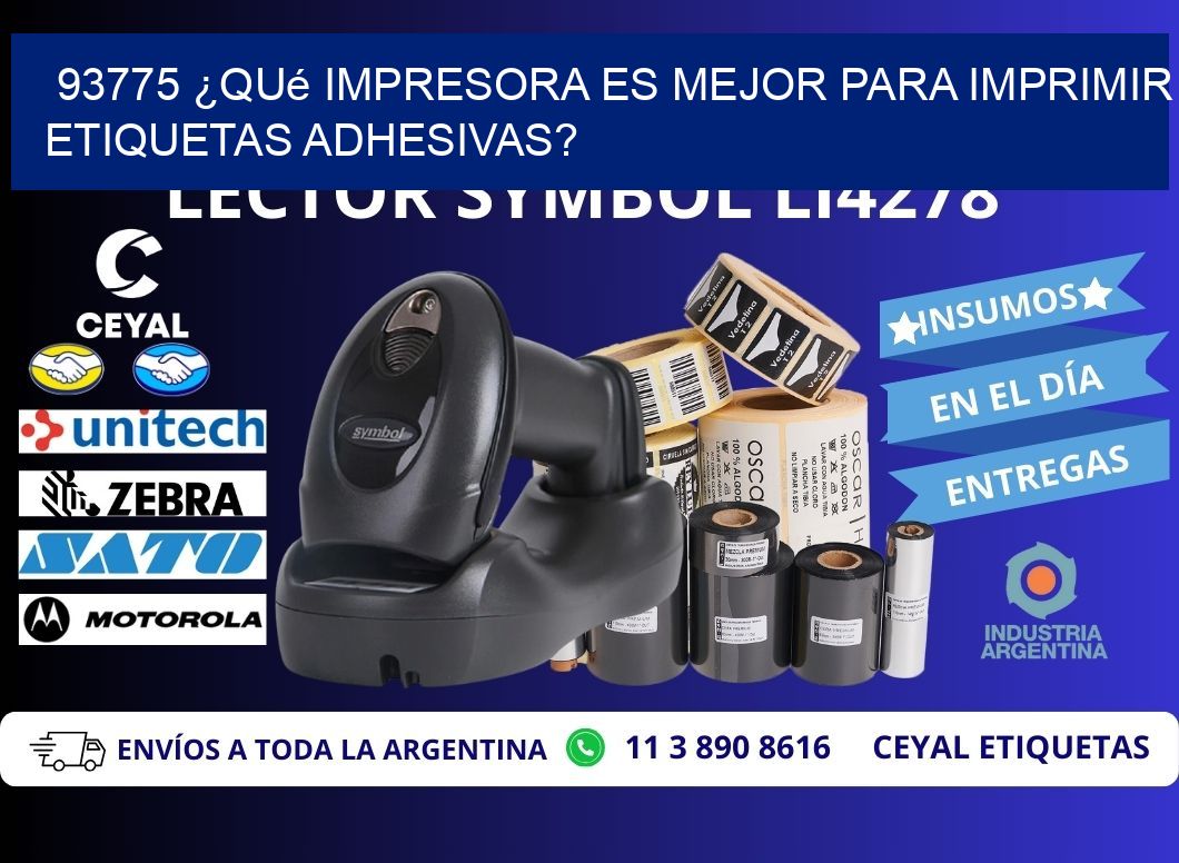 93775 ¿Qué impresora es mejor para imprimir etiquetas adhesivas?