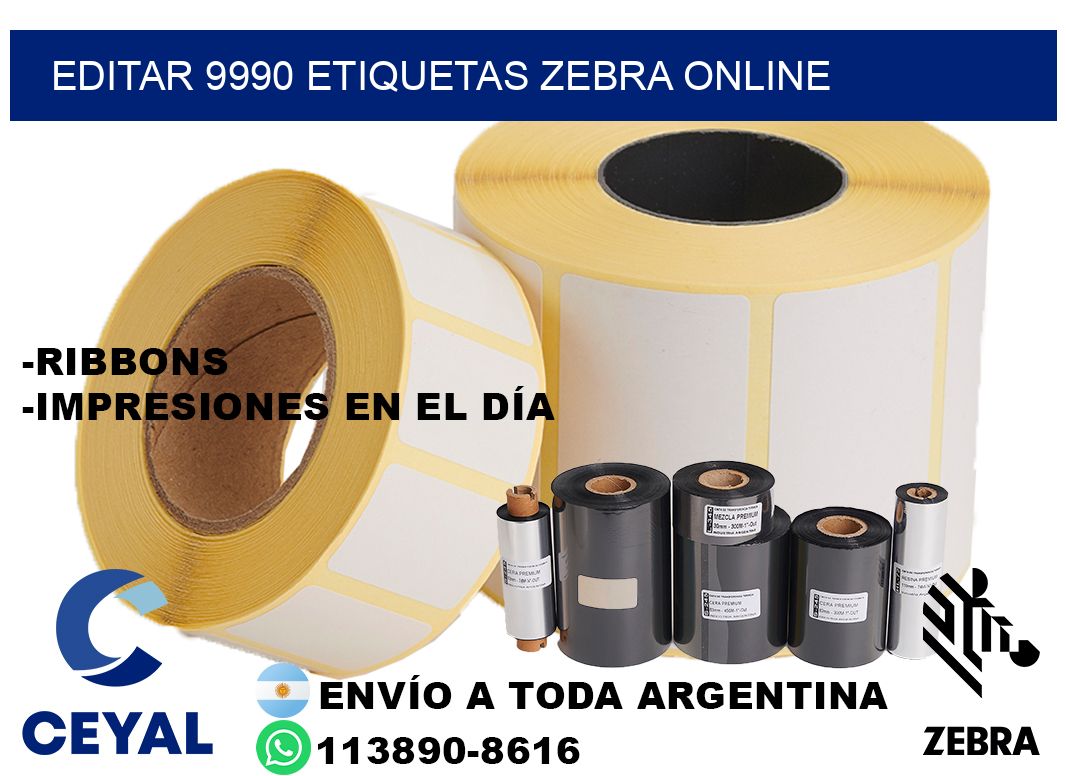EDITAR 9990 ETIQUETAS ZEBRA ONLINE