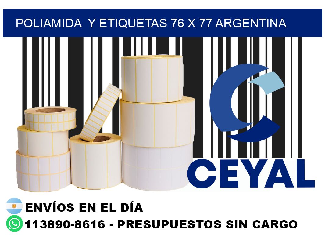 Poliamida  y etiquetas 76 x 77 argentina