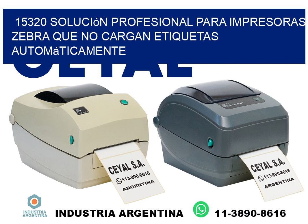 15320 solución profesional para impresoras zebra que no cargan etiquetas automáticamente
