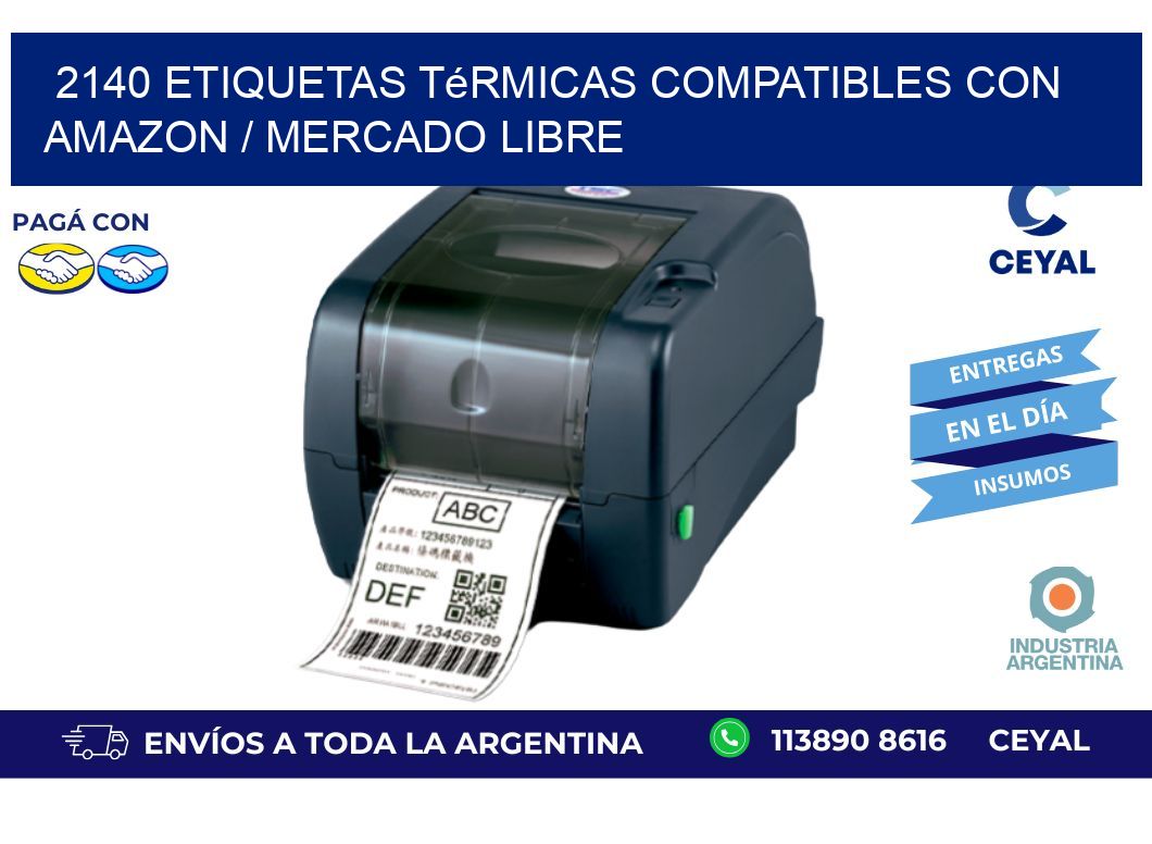 2140 etiquetas térmicas compatibles con Amazon / Mercado Libre