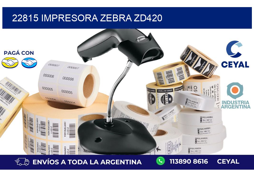 22815 Impresora Zebra ZD420