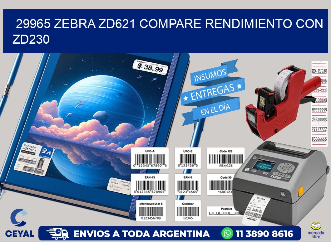 29965 Zebra ZD621 compare rendimiento con ZD230