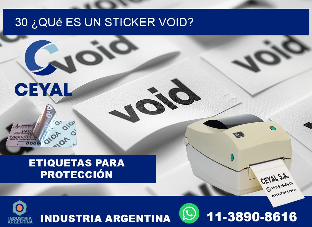 30 ¿Qué es un sticker void?