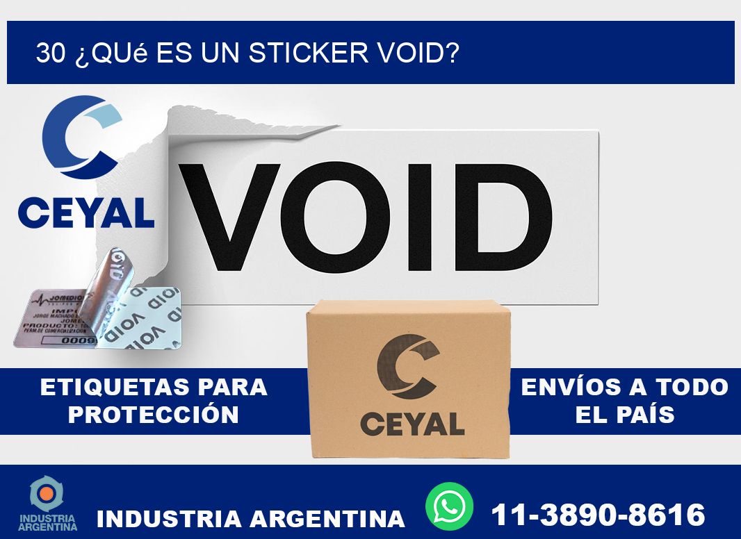 30 ¿Qué es un sticker void?
