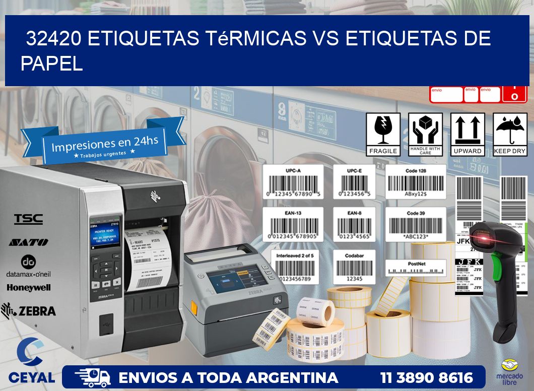32420 etiquetas térmicas vs etiquetas de papel
