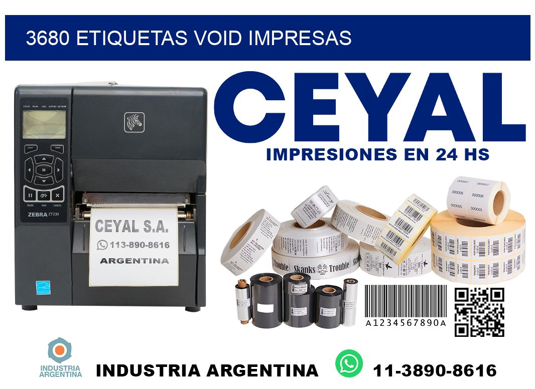 3680 etiquetas void impresas