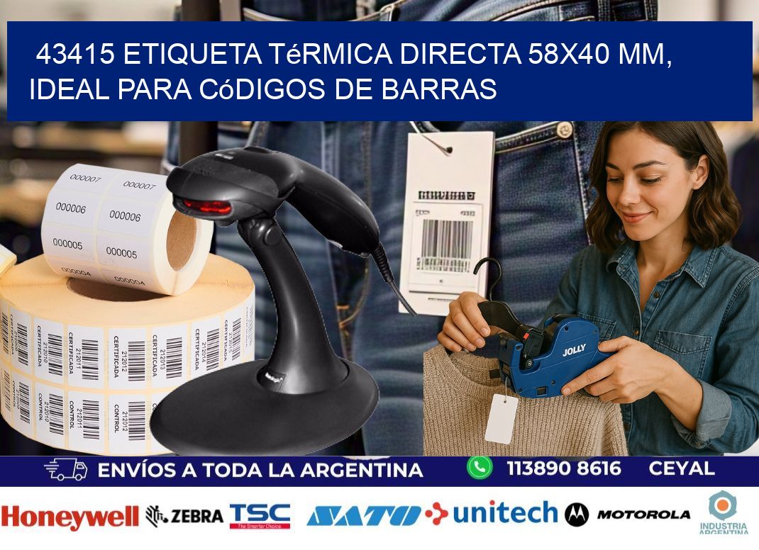 43415 Etiqueta Térmica Directa 58x40 mm, ideal para códigos de barras