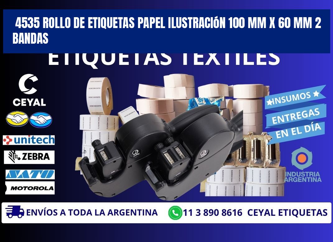 4535 Rollo de Etiquetas Papel Ilustración 100 mm x 60 mm 2 Bandas