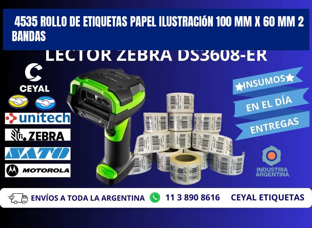 4535 Rollo de Etiquetas Papel Ilustración 100 mm x 60 mm 2 Bandas