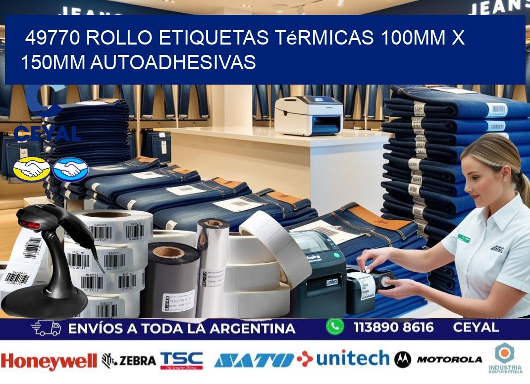 49770 Rollo Etiquetas Térmicas 100mm X 150mm Autoadhesivas