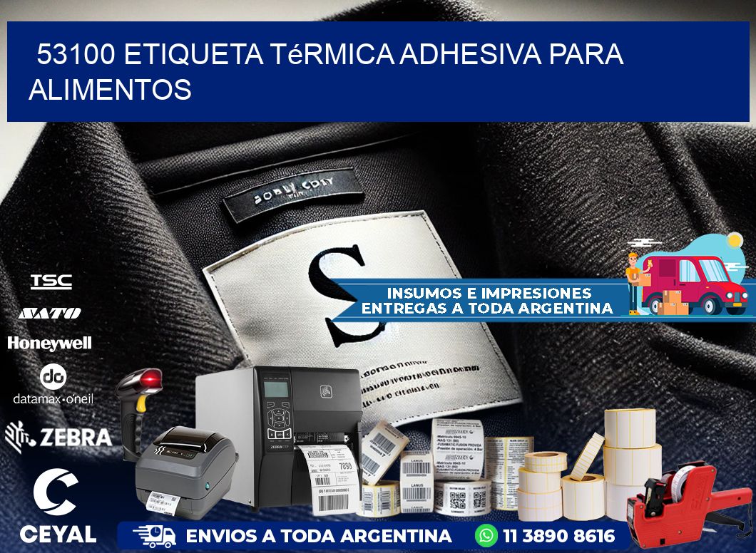 53100 Etiqueta térmica adhesiva para Alimentos