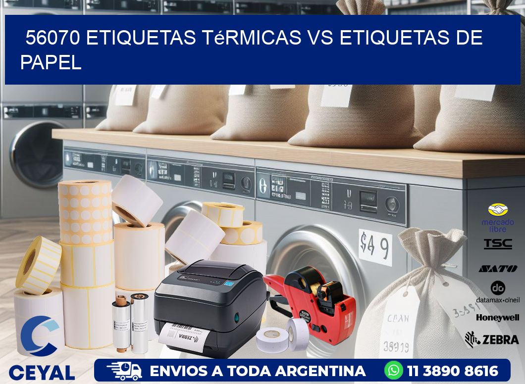 56070 etiquetas térmicas vs etiquetas de papel